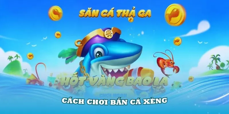 bắn cá xèng
